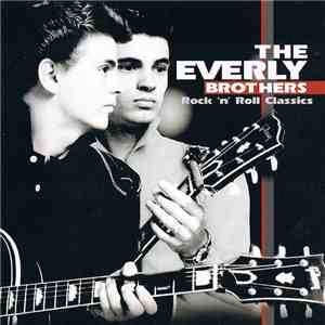 The Everly Brothers - Rock 'n' Roll Classics