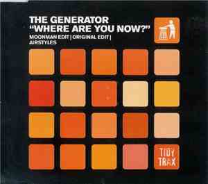The Generator - Where Are You Now?