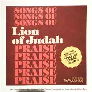 The Word Of God  - Songs Of Praise: Lion Of Judah