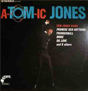 Tom Jones - A-tom-ic Jones