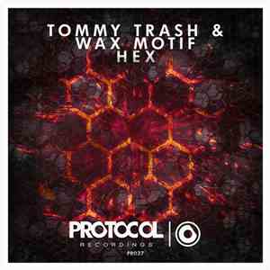 Tommy Trash & Wax Motif - Hex