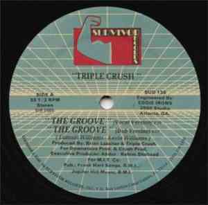 Triple Crush - The Groove / Let's Dance