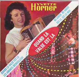 Yvette Horner - Quand La Valse Est La