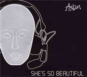 Aslan - She's So Beautiful