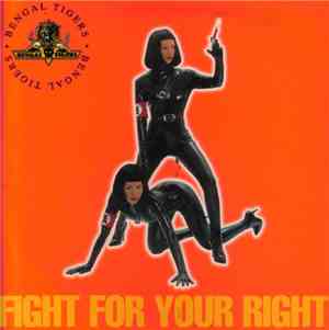 Bengal Tigers - Fight For Your Right