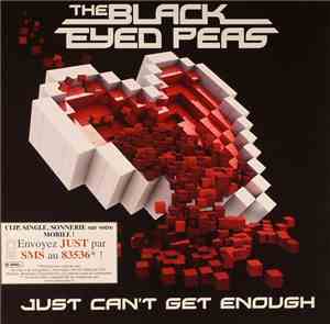 Black Eyed Peas, The - Just Can't Get Enough