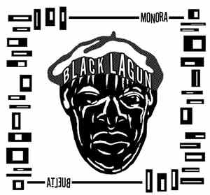 Black Lagun - Monora Buelta