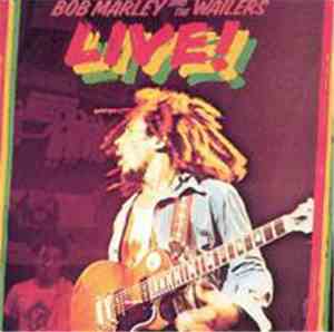 Bob Marley And The Wailers - Live!