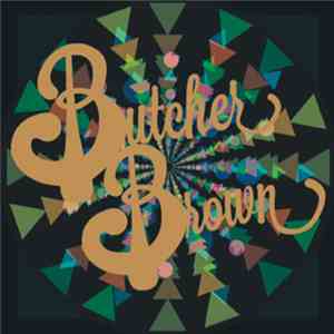 Butcher Brown - A-Sides