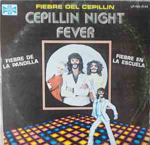 Cepillin - Cepillin Night Fever