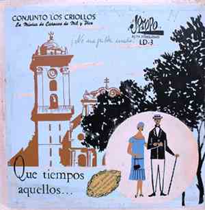 Conjunto Los Criollos - Que Tiempos Aguellos (La Musica De Caracas De Mil Y ...