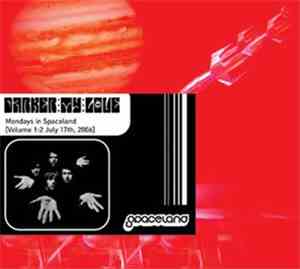 Darker My Love - Mondays In Spaceland [Vol. 1:2, Jul. 17th, 2006] No. 2