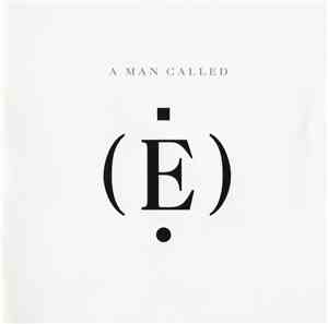 E  - A Man Called (E)