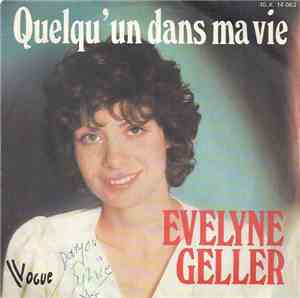 Evelyne Geller - Quelqu'un Dans Ma Vie