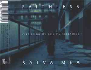 Faithless - Salva Mea
