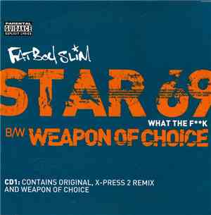 Fatboy Slim - Star 69 (What The Fk) / Weapon Of Choice