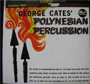 George Cates - George Cates' Polynesian Percussion