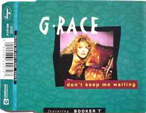G-Race Featuring Booker 'T' - Don't Keep Me Waiting