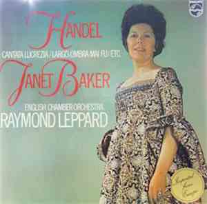 Händel / Janet Baker, English Chamber Orchestra, Raymond Leppard - Händel-  ...