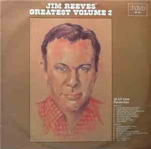 Jim Reeves - Jim Reeves' Greatest Volume 2