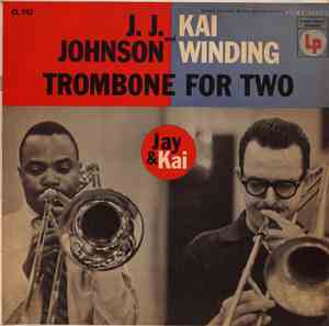 J.J. Johnson And Kai Winding - Trombone For Two