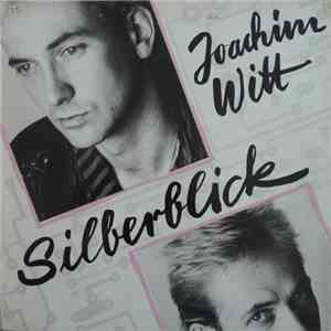 Joachim Witt - Silberblick