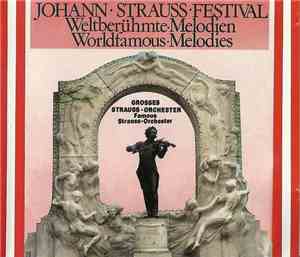 Johann Strauss Jr. - Johann Strauss Festival Weltberühmte Melodien Worldfam ...