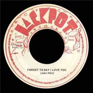 John Holt, Agrovators - Forget To Say I Love You