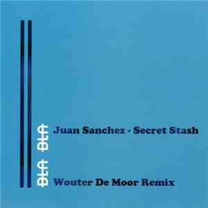 Juan Sanchez  - Secret Stash
