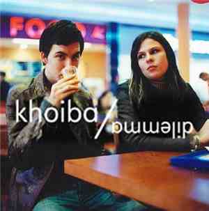 Khoiba - Dilemma