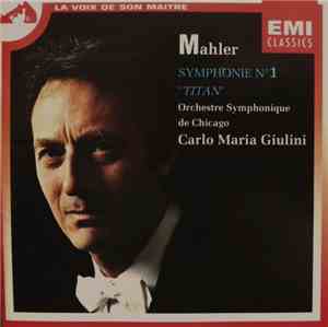 Mahler - Orchestre Symphonique de Chicago - Carlo Maria Giulini - Symphonie ...
