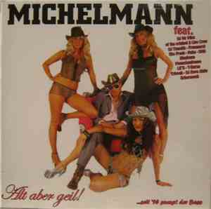 Michelmann - Alt Aber Geil!
