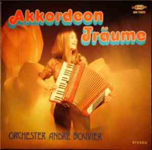 Orchester André Bouvier - Akkordeon Träume