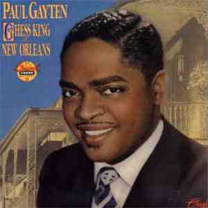 Paul Gayten - Chess King Of New Orleans