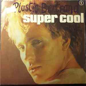 Plastic Bertrand - Super Cool