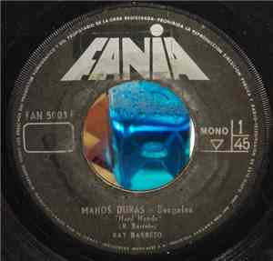 Ray Barretto - Manos Duras = Hard Hands