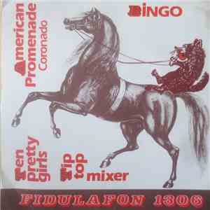 Robby Schmitz - Bingo / American Promenade / Tip Top Mixer / Ten Pretty Gir ...
