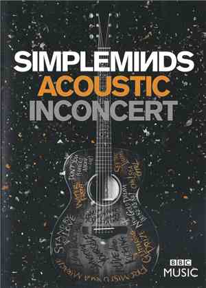 Simple Minds - Acoustic In Concert