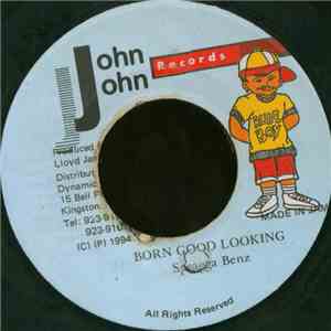 Spragga Benz - Born Good Looking