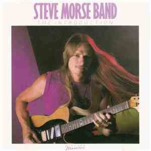 Steve Morse Band - The Introduction