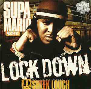 Supa Mario Presents Sheek Louch - Lock Down