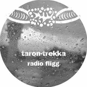 Taron-Trekka - Radio Fligg