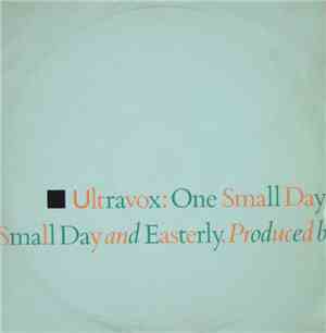 Ultravox - One Small Day (Special Re-Mix)