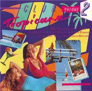 Various - Club Tropicana  Volume 2