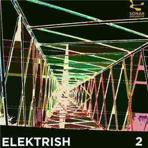 Various - Sonar Kollektiv: Elektrish Compilation 2