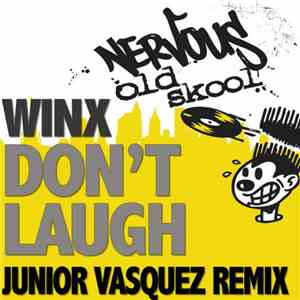 Winx - Don't Laugh (Junior Vasquez Remix)