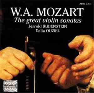 Wolfgang Amadeus Mozart, Jerrold Rubenstein, Dalia Ouziel - Mozart: The Gre ...