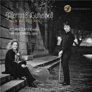 Yan Levionnois, Mélanie Clapies - Pierrots Lunaires