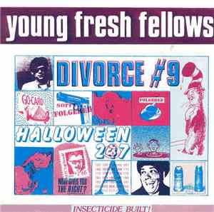 Young Fresh Fellows - Divorce #9 / Halloween 247