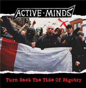 Active Minds  - Turn Back The Tide Of Bigotry
